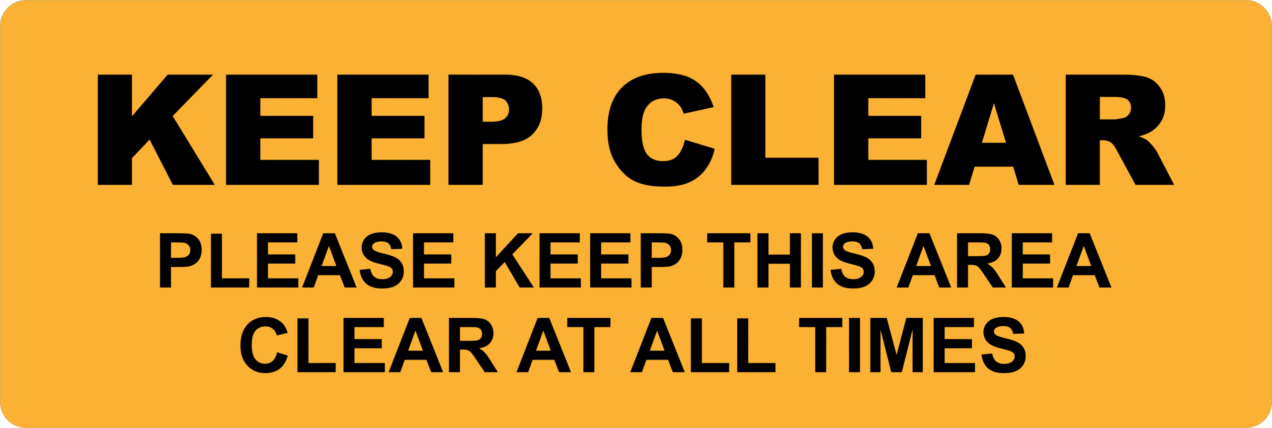 Keep Clear sign 600x200mm RD576