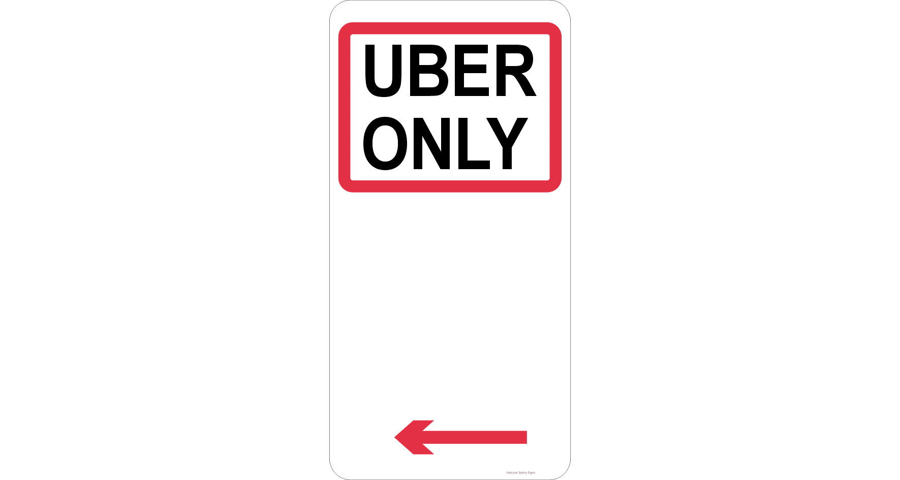 Uber Only Sign RD610