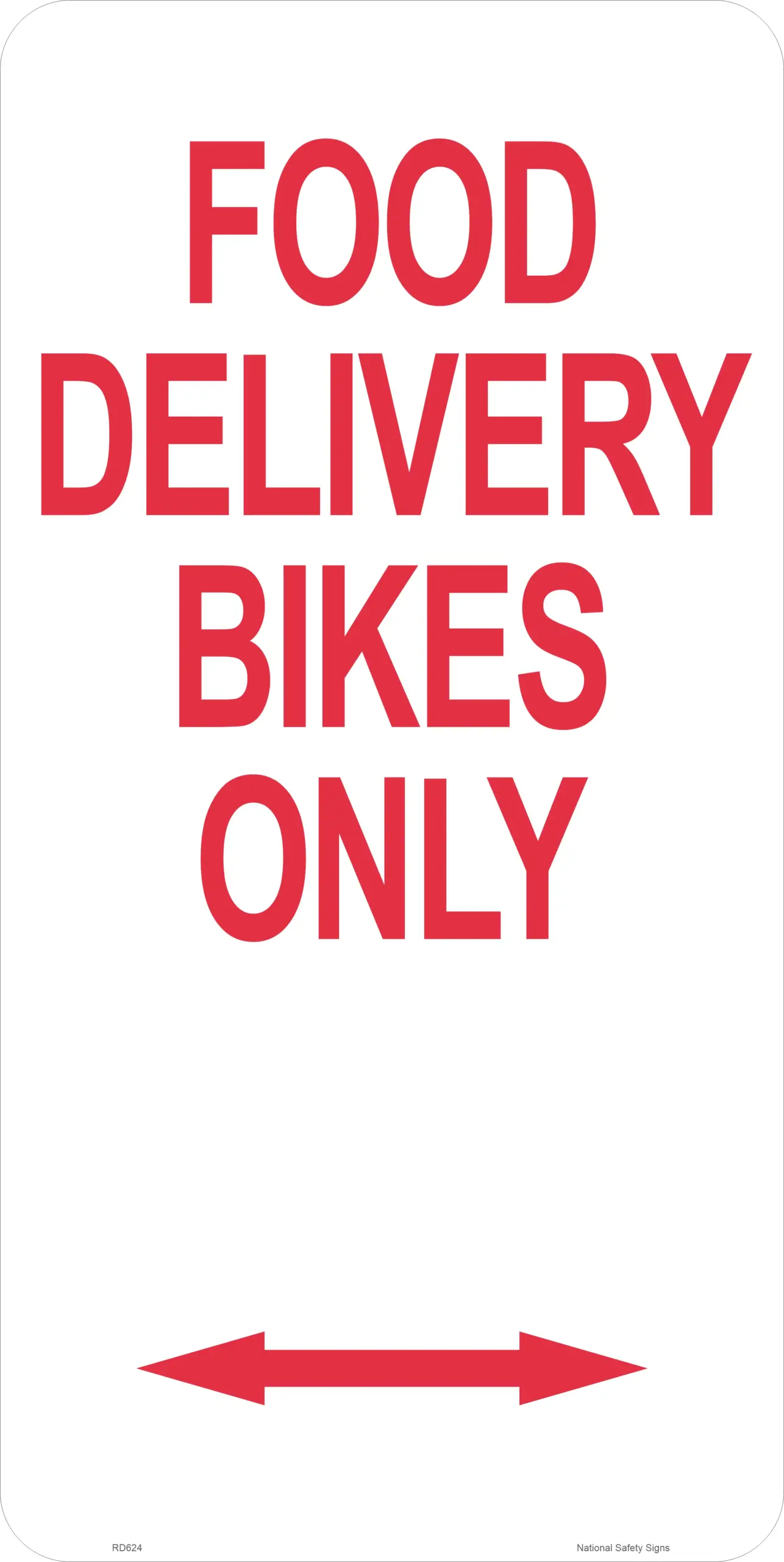 Food Delivery Bikes Only Sign RD624