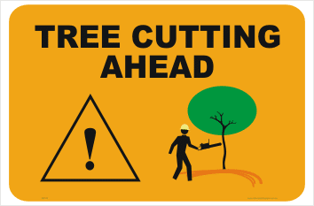 Tree cutting Ahead sign
