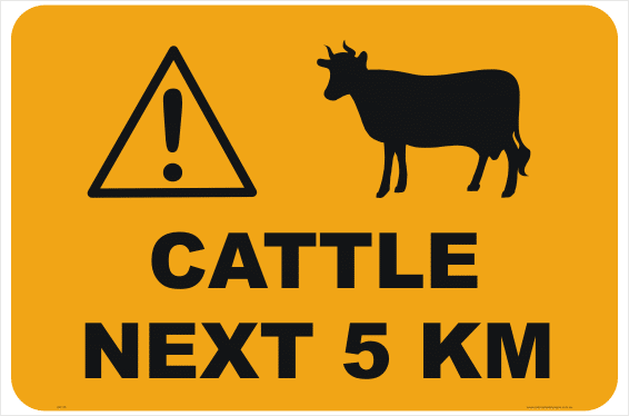 Cattle next 5km sign