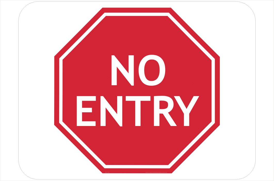 No Entry sign