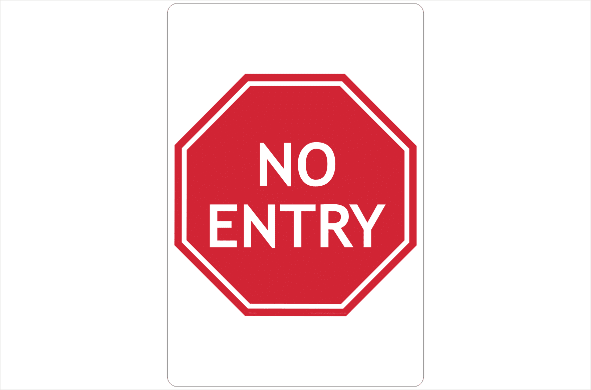 No Entry signs