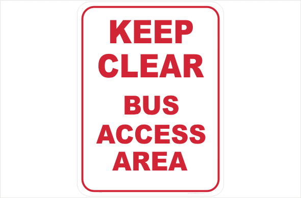 Bus Access Sign