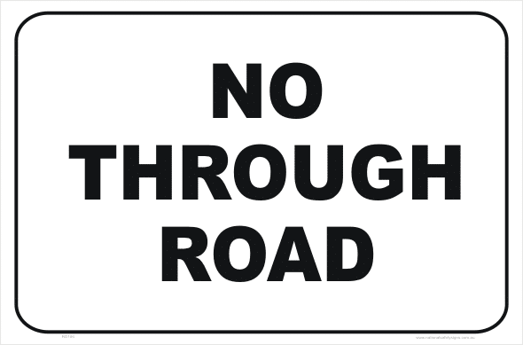 No Through Road Sign