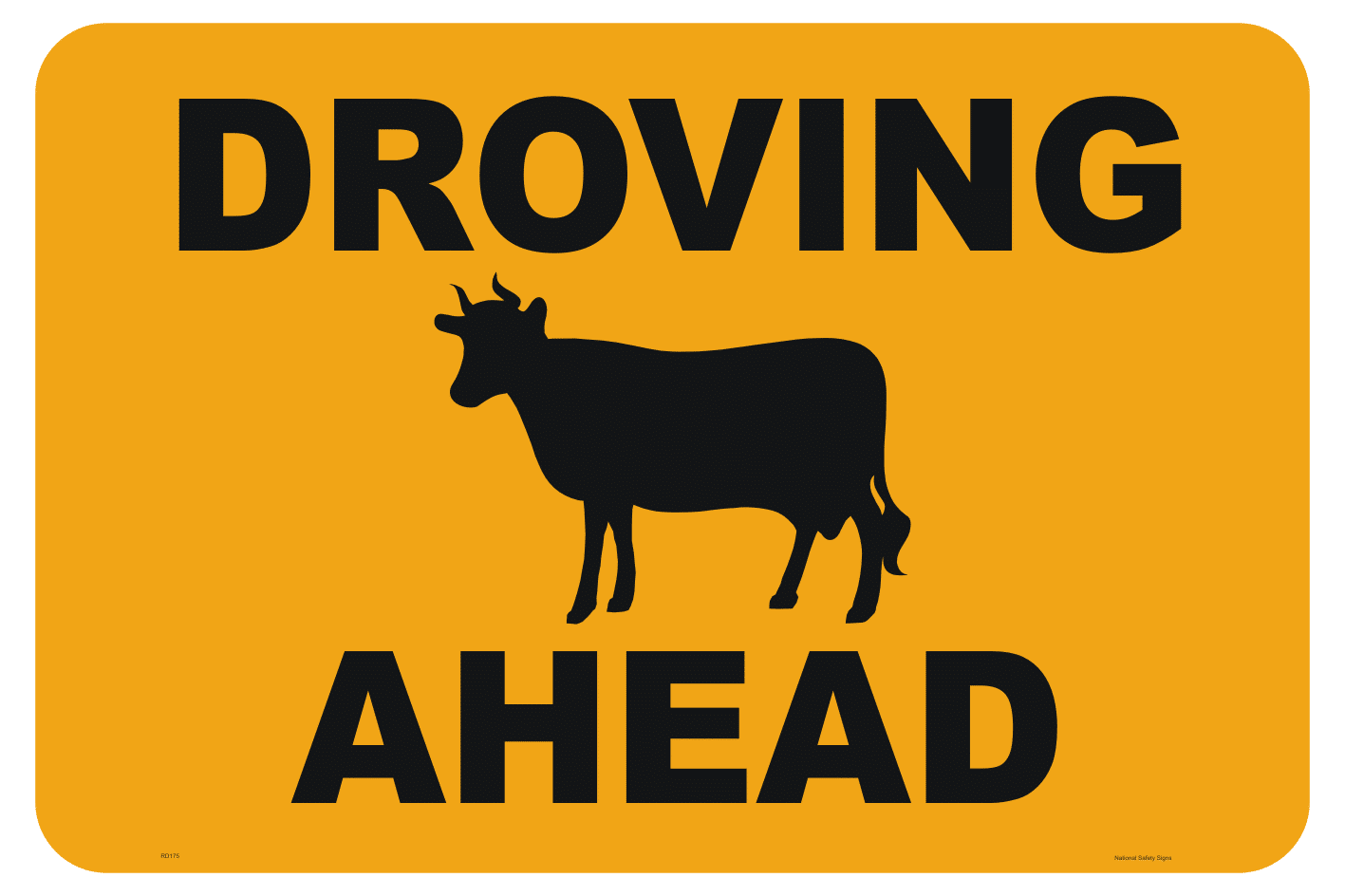 Droving Ahead Sign RD175