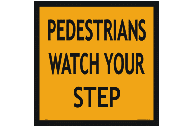 Pedestrians step sign