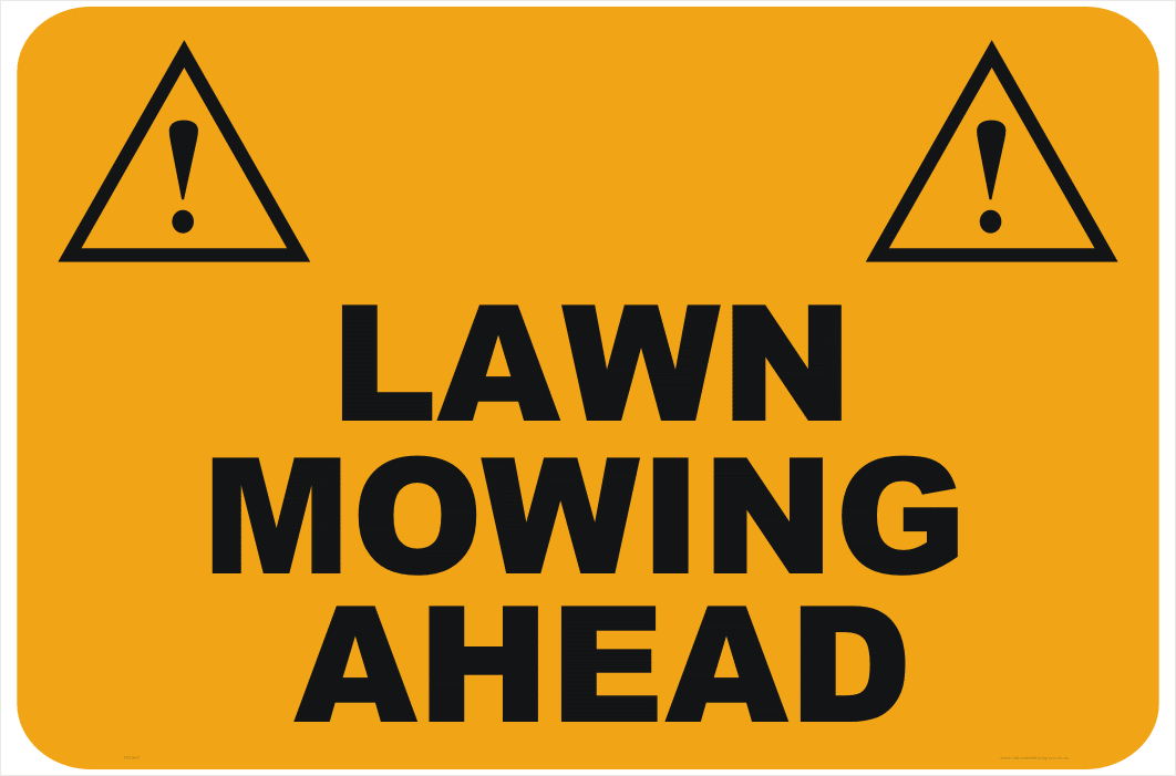 Lawn Mowing Ahead sign