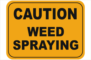 Weed Spraying signs