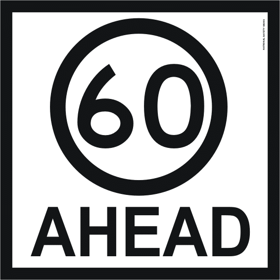 60 ahead sign