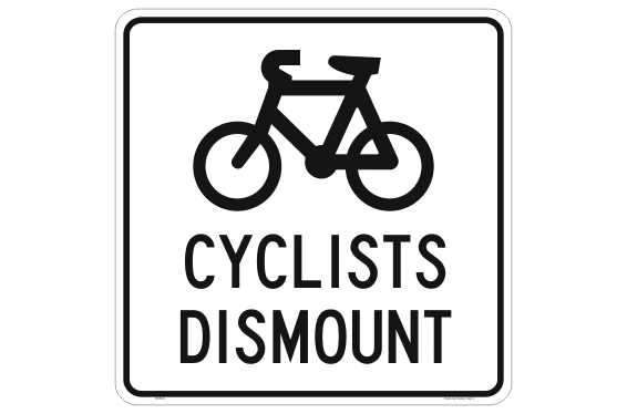 Cyclists Dismount sign