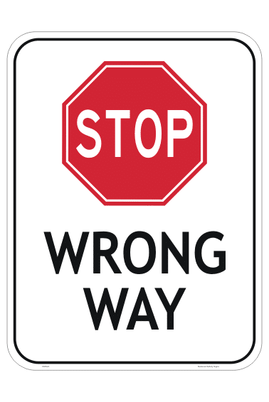Stop Wrong Way sign