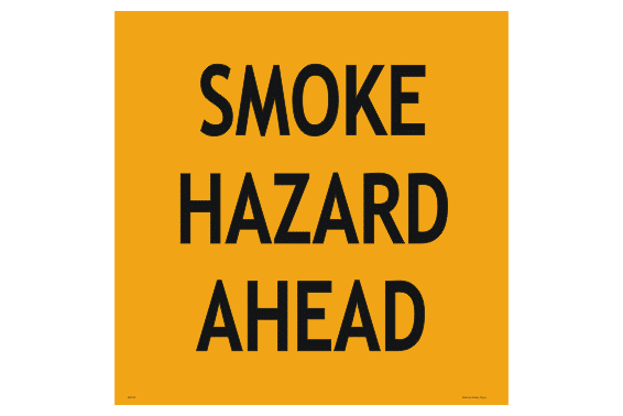 Smoke Hazard Ahead sign