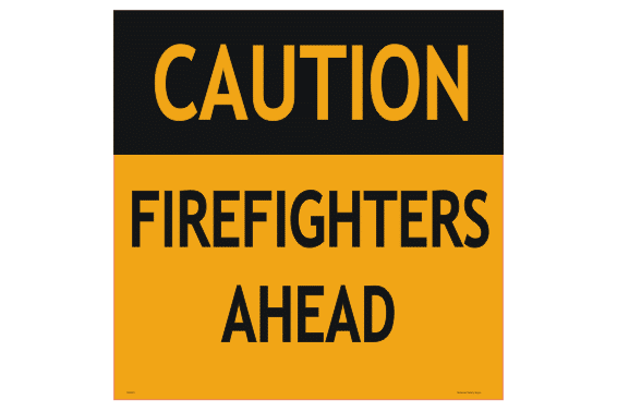 Firefighters Ahead sign