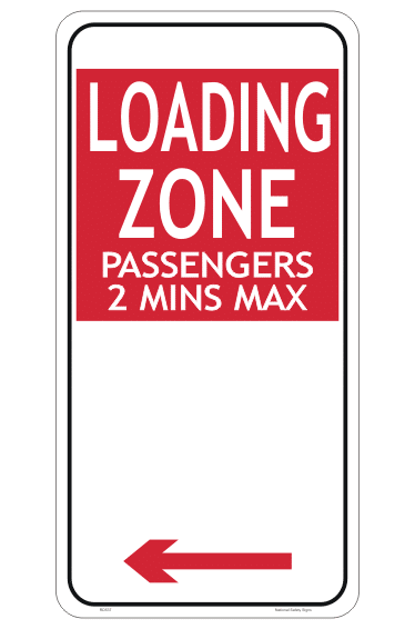 2 Minute Loading Zone Sign