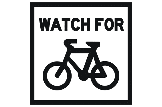 Watch for Cyclists sign