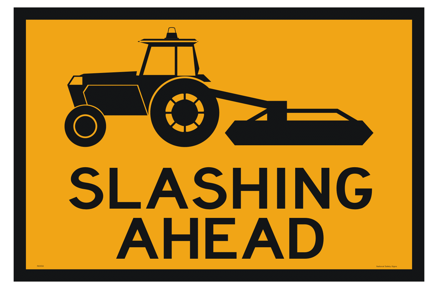 Slashing Ahead sign - mowing