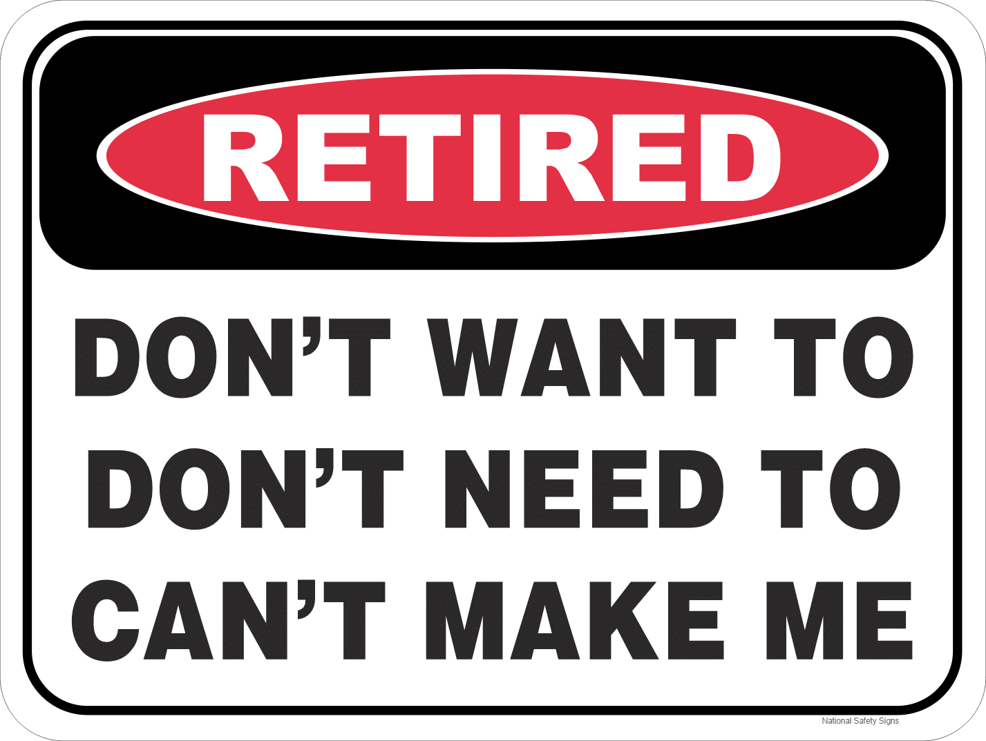 Novelty Retired sign NS562