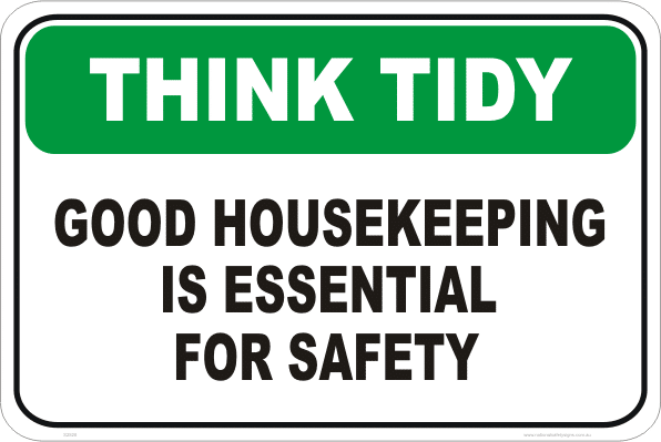 Housekeeping for Safety sign S2828