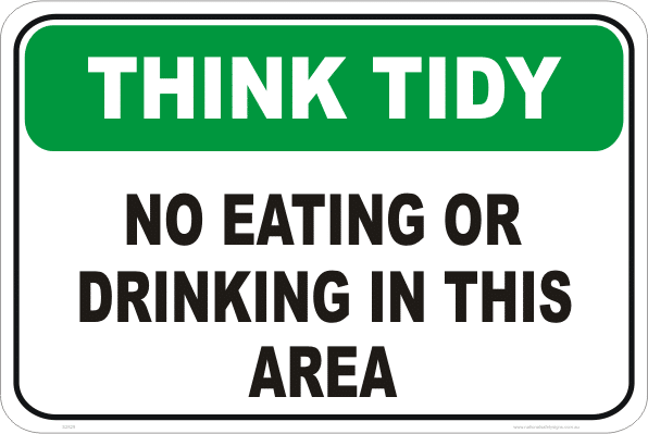 No Eating or Drinking sign S2829