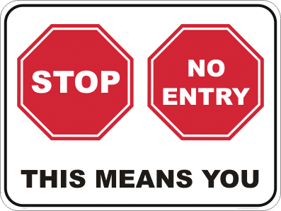 Stop no entry sign