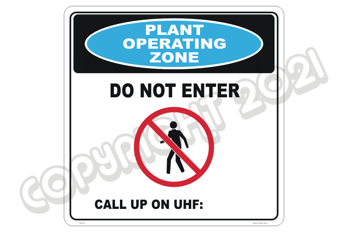 Plant Operating Zone Do Not Enter sign