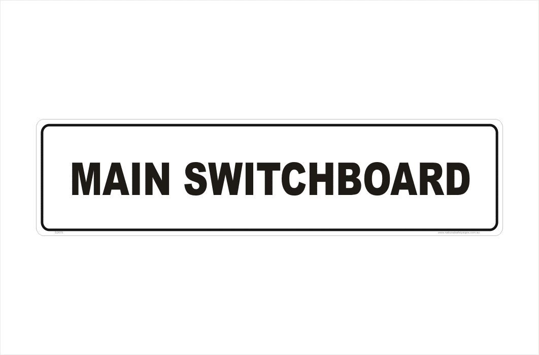 Main Switchboard sign