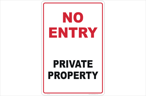 No Entry Private Property Sign