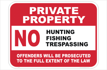 Private Property No Trespassing sign