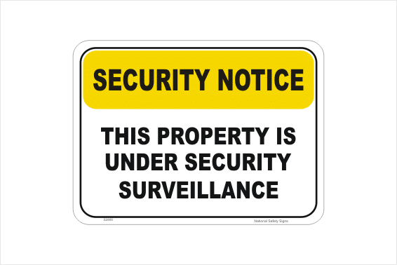 Property under surveillance sign
