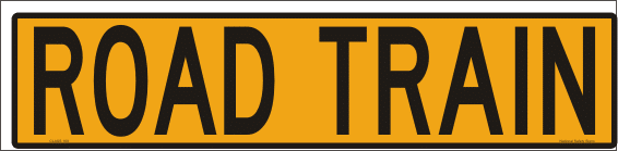 Road Train Sign T2735
