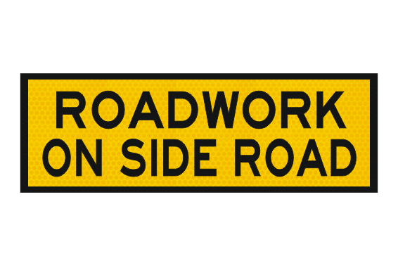 T1-25 Roadwork on side road sign
