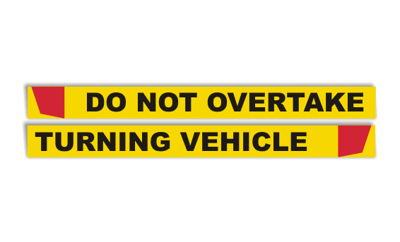 Do Not Overtake Rear Marker 1800x80mm. Do Not overtake Turning Vehicle reflective sign.