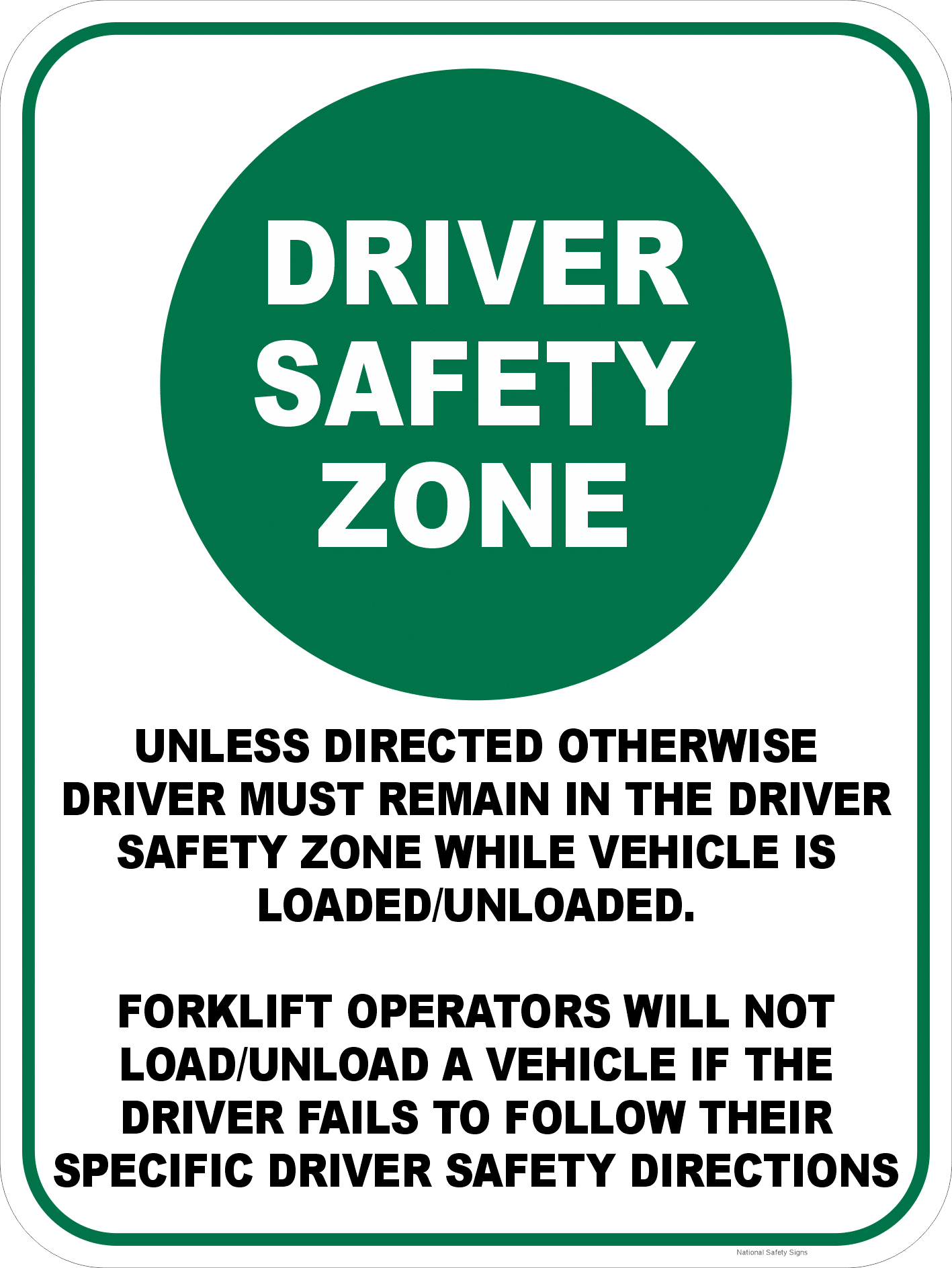 Driver Safety Zone sign V2673