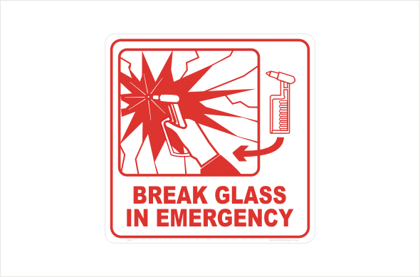 Break Glass in Emergency