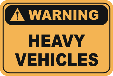 Heavy Vehicles warning sign
