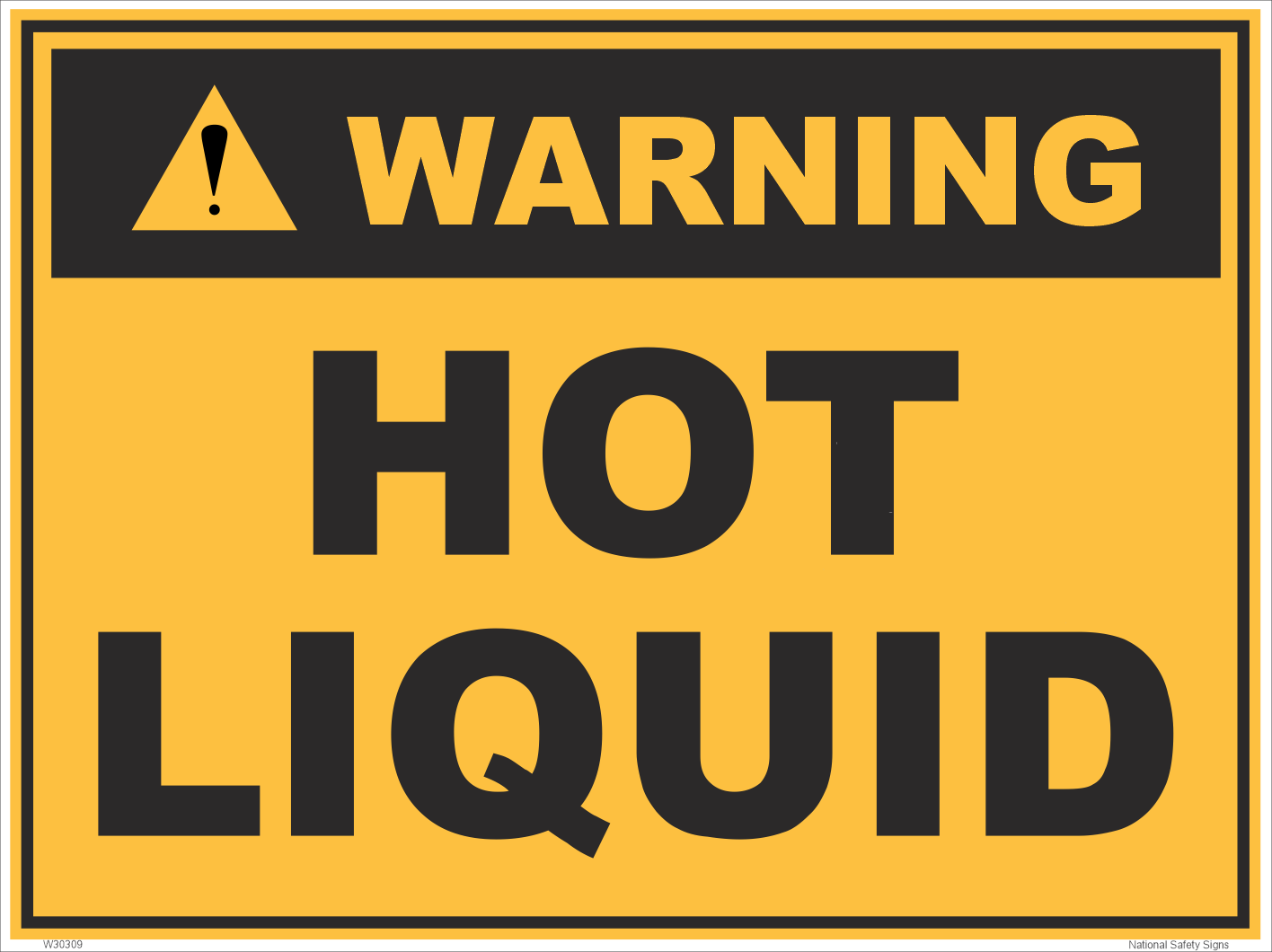 Warning Hot Liquid Sign W30309