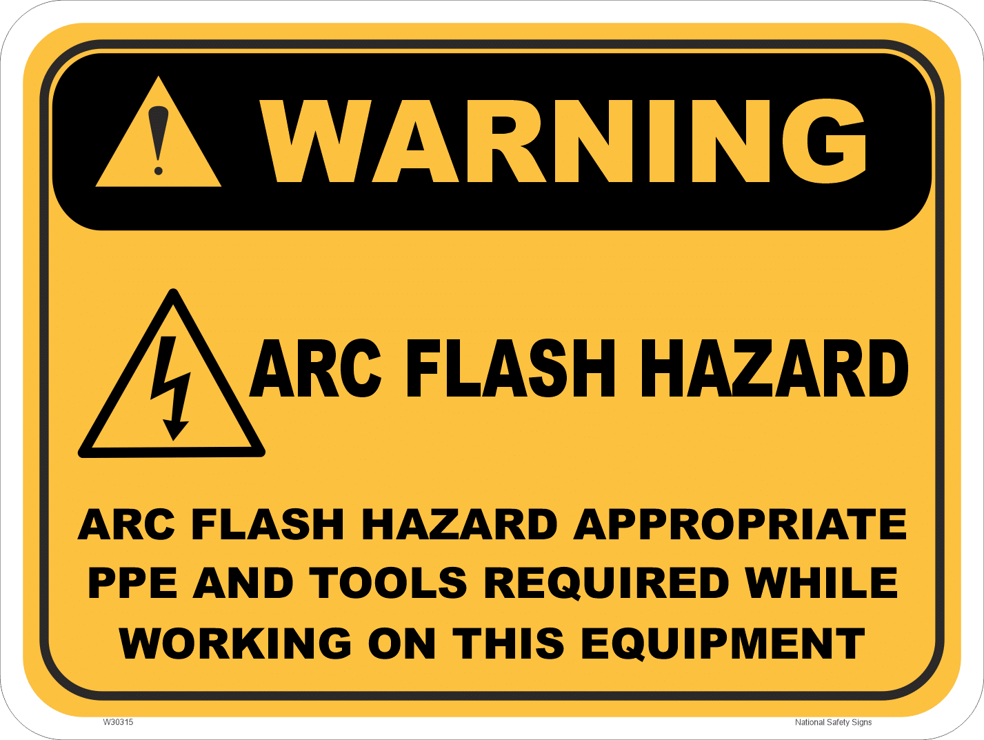 Arc Flash Hazard Sign W30315