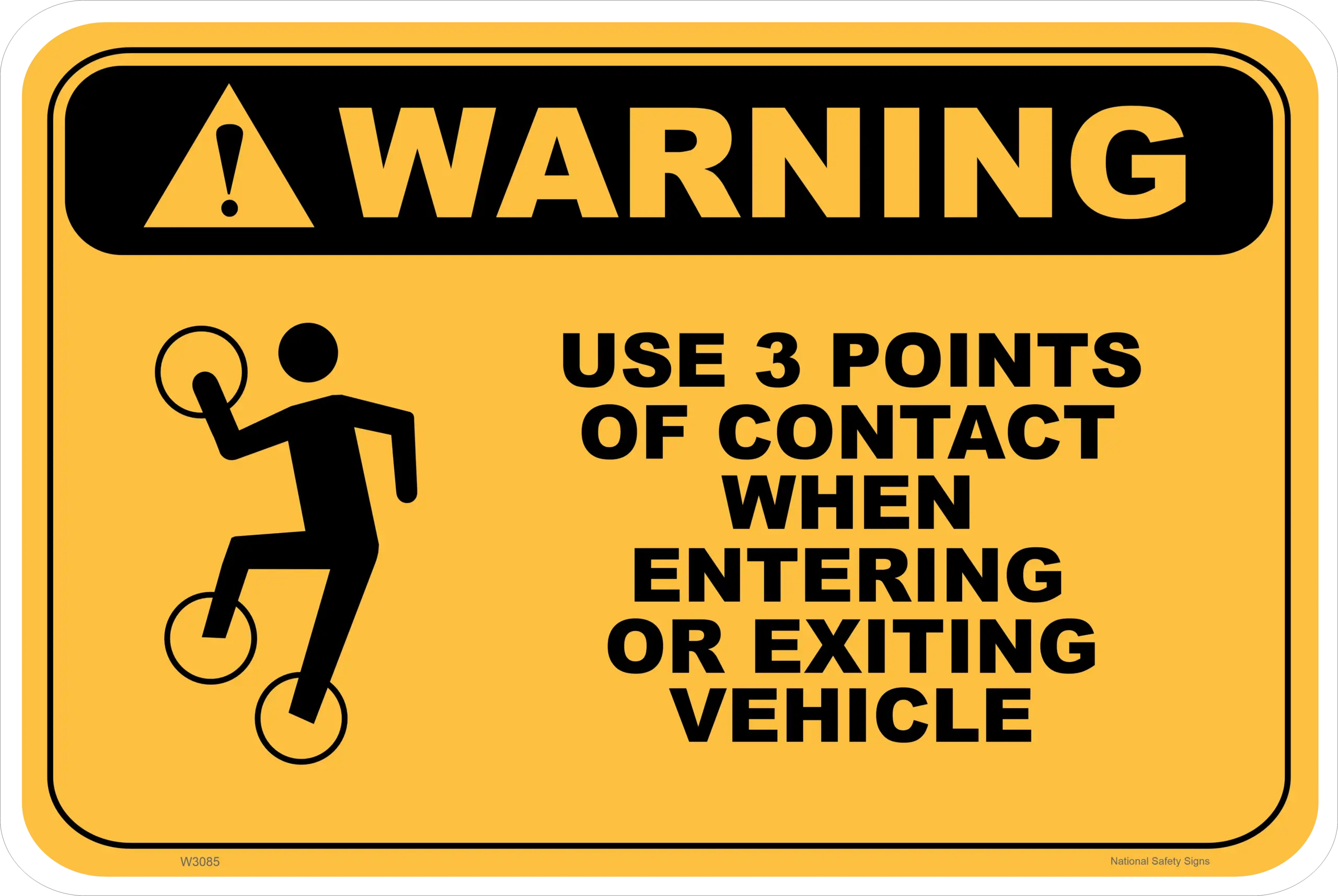 Entering and Exiting Vehicle 3 Points of Contact Sign W3085