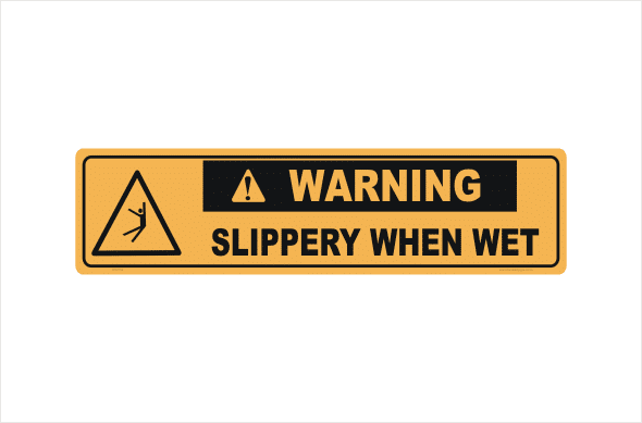 slippery when wet