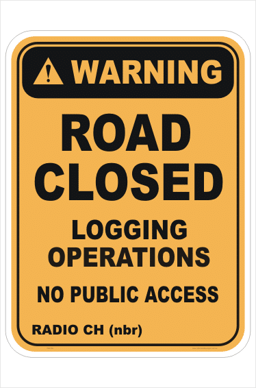 Logging Operations Road Closed