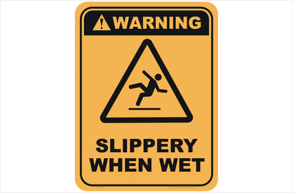 Slippery When Wet warning sign