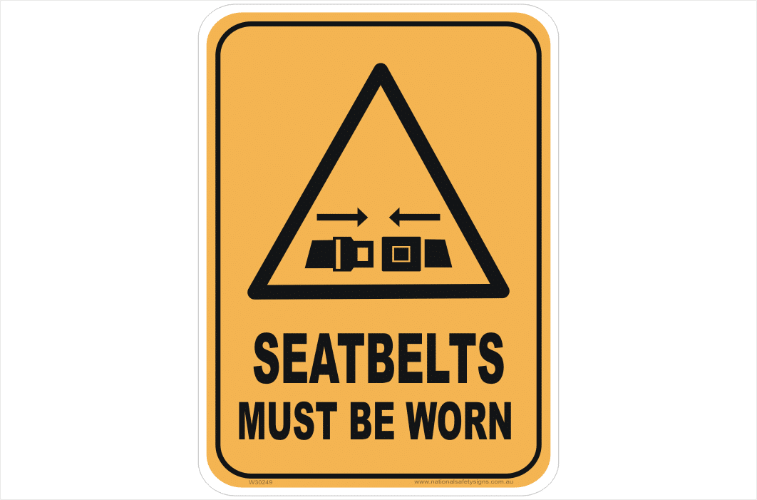 Seatbelts must be worn sign
