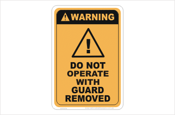 Do Not Operate with Guard removed sign W30254