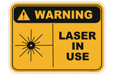 Laser in use Sign W30276