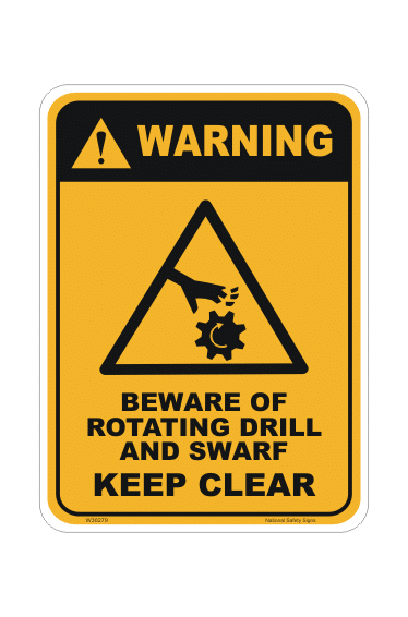 Beware Rotating Drill & Swarf sign