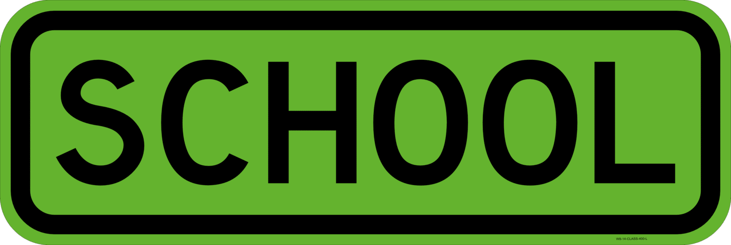 W8-14 School (Supplementary Sign)