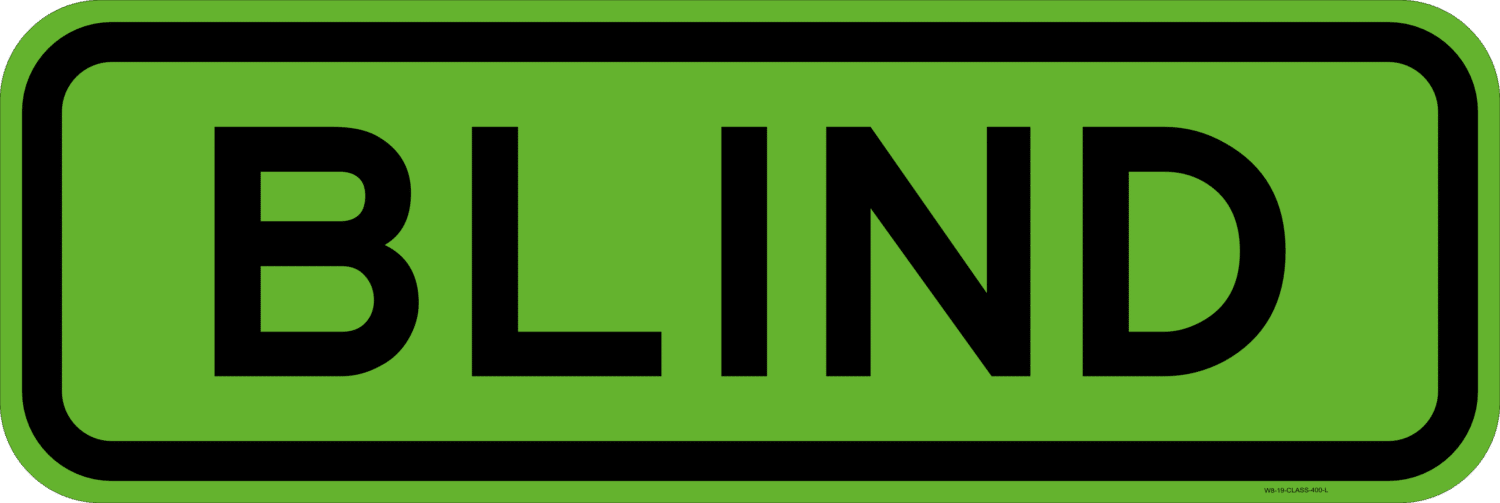 W8-19 Blind (Supplementary Sign)