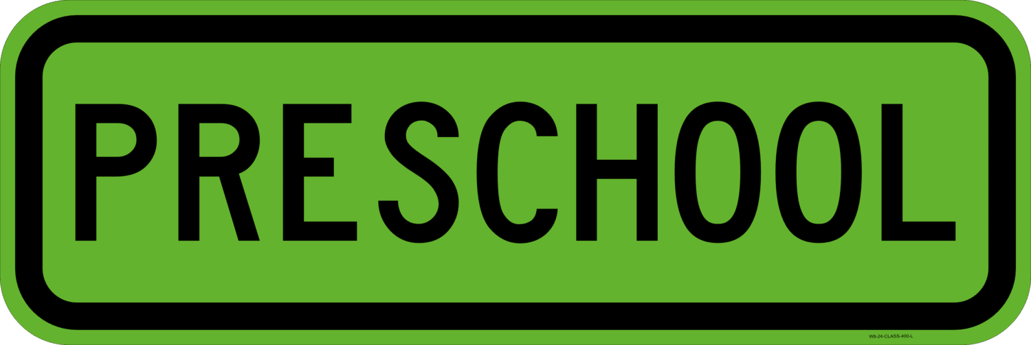 W8-24 Preschool (Supplementary Sign)