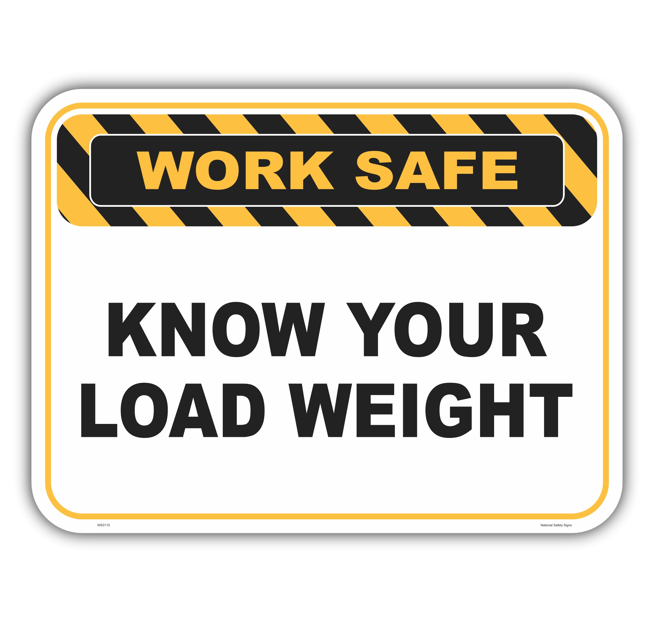 Know your Load Weight sign WS3110